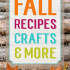 Fall Crafts, Recipes, and Homeschool lesson