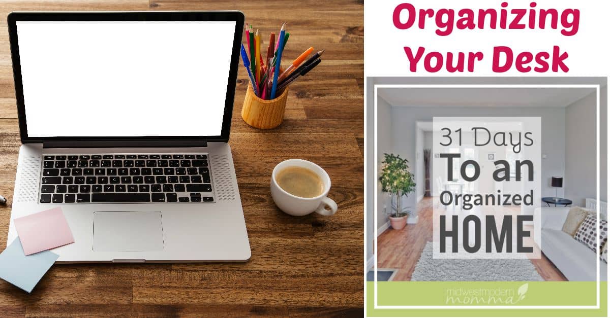 Organizing Your Desk