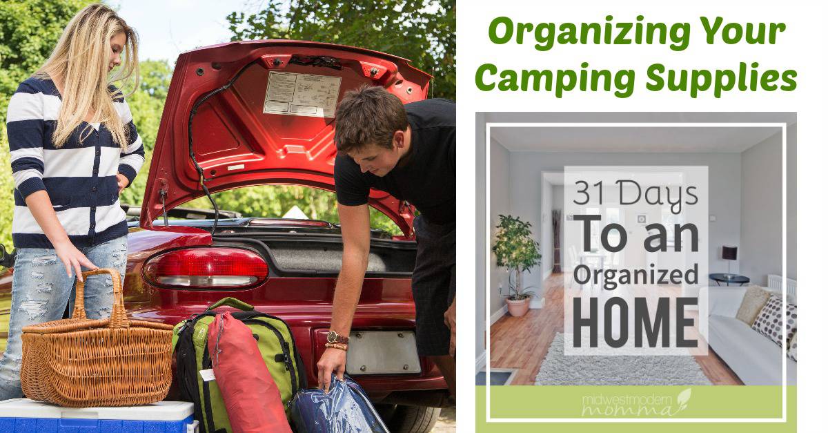 Organizing Your Camping Supplies |31 Days to An Organized Home for Homeschool Moms