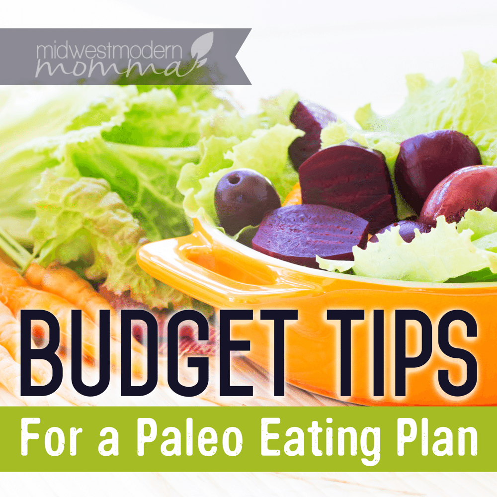 Tips for Eating Paleo on a Budget