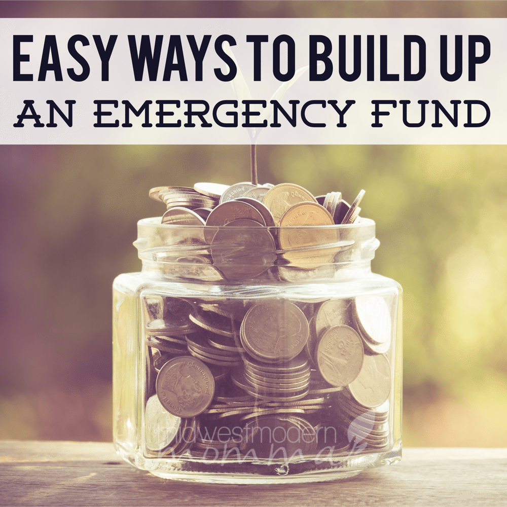 Easy Ways to Build Up An Emergency Fund