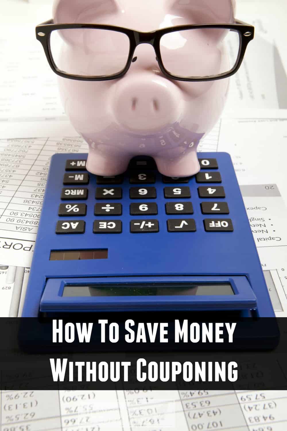 How To Save without using coupons is easy when you follow our tips! Coupons aren't the only way to drastically cut your expenses easily! Check out our handy guide to get started!