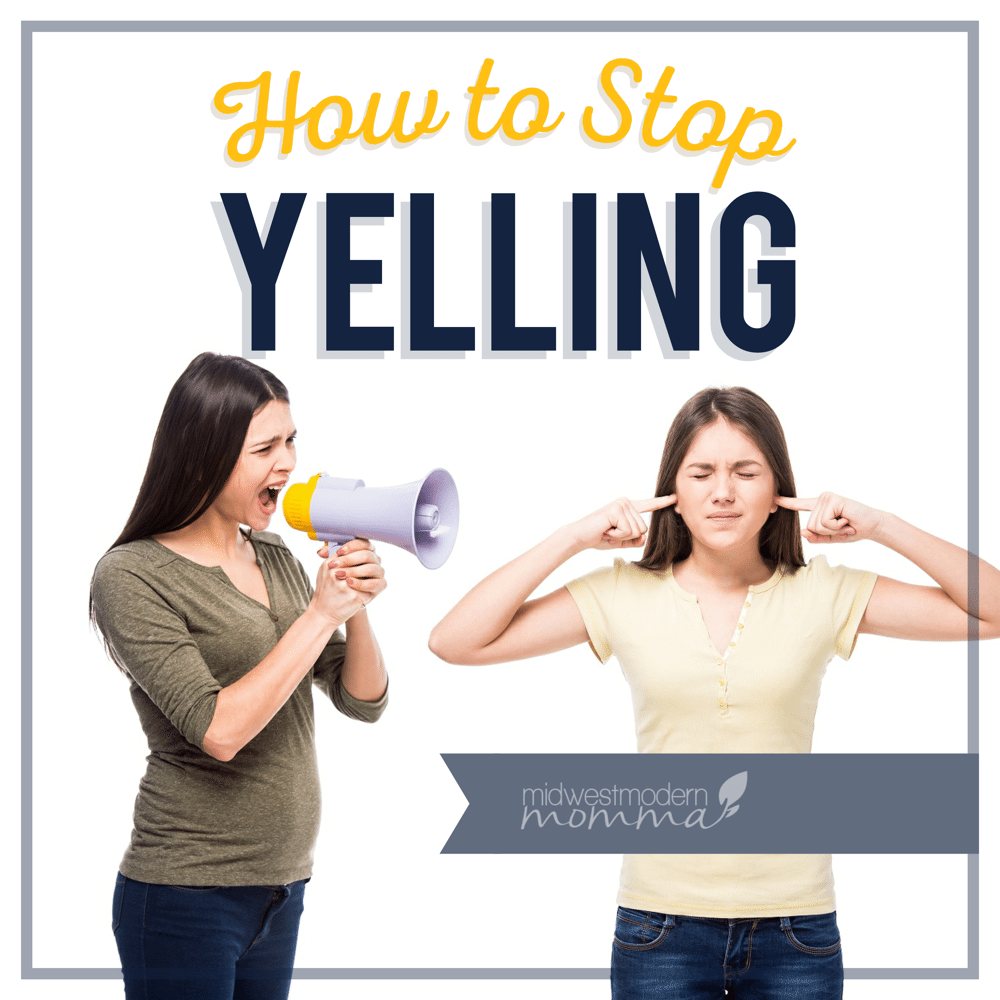 7 Tips to Help You Stop Yelling