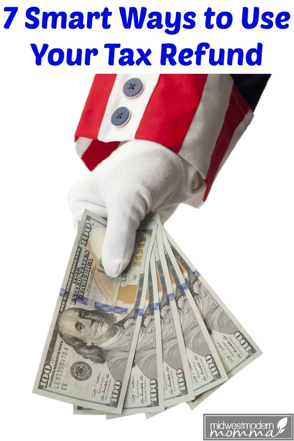 7 Smart Ways to Use Your Tax Refund