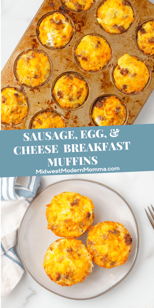 Collage image with top part showing cheesy egg cups in muffin tin, text on. a blue banner in the middle that says "Sausage, Egg, and Cheese Breakfast Muffins", and an image of 3 mini egg casseroles on the bottom.