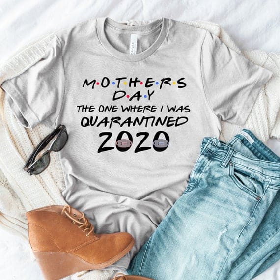 Image for Mother's Day Quarantine Shirt