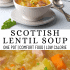 Graphic image with a bowl of Scottish lentil soup and text describing it.