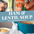 Graphic image with a bowl of Scottish lentil soup and text describing it.