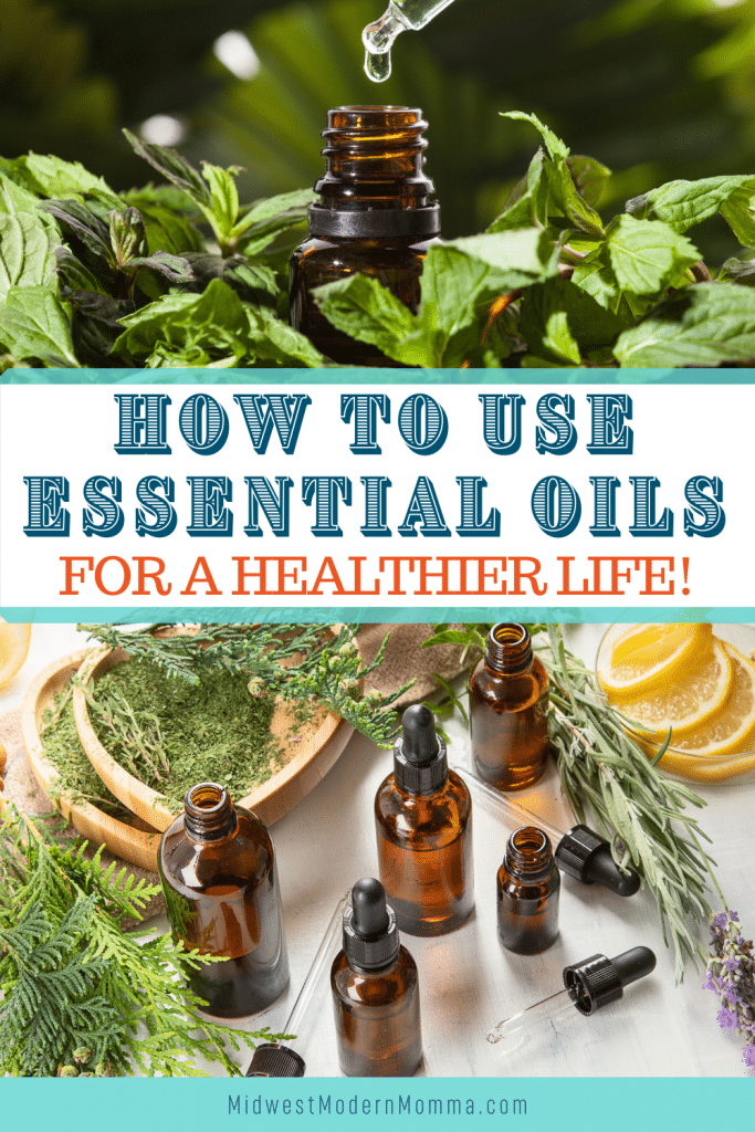 Collage of herbs and essential oils with a caption reading "How to Use Essential Oils for a Healthier Life".