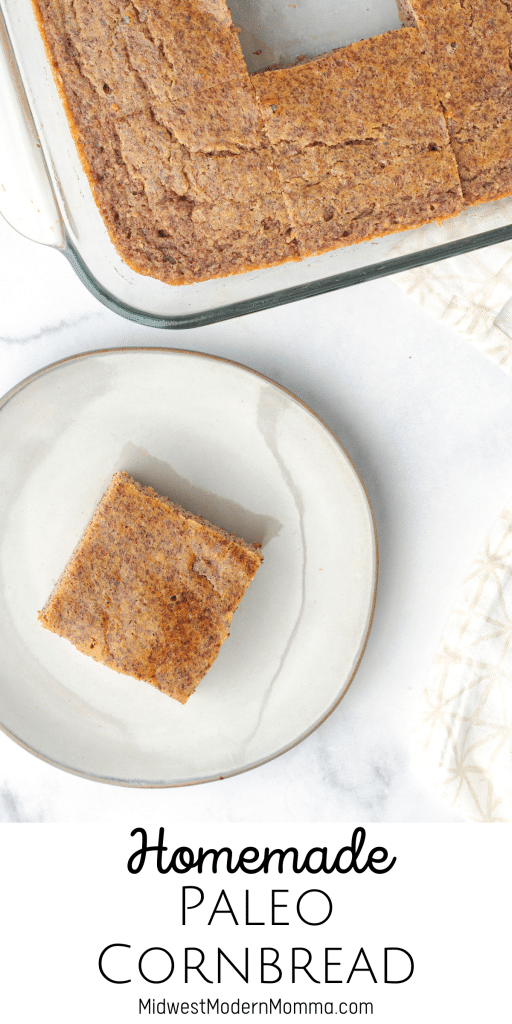 A square of cornbread on a plate with a pan of cornbread beside it and text saying "homemade paleo cornbread".