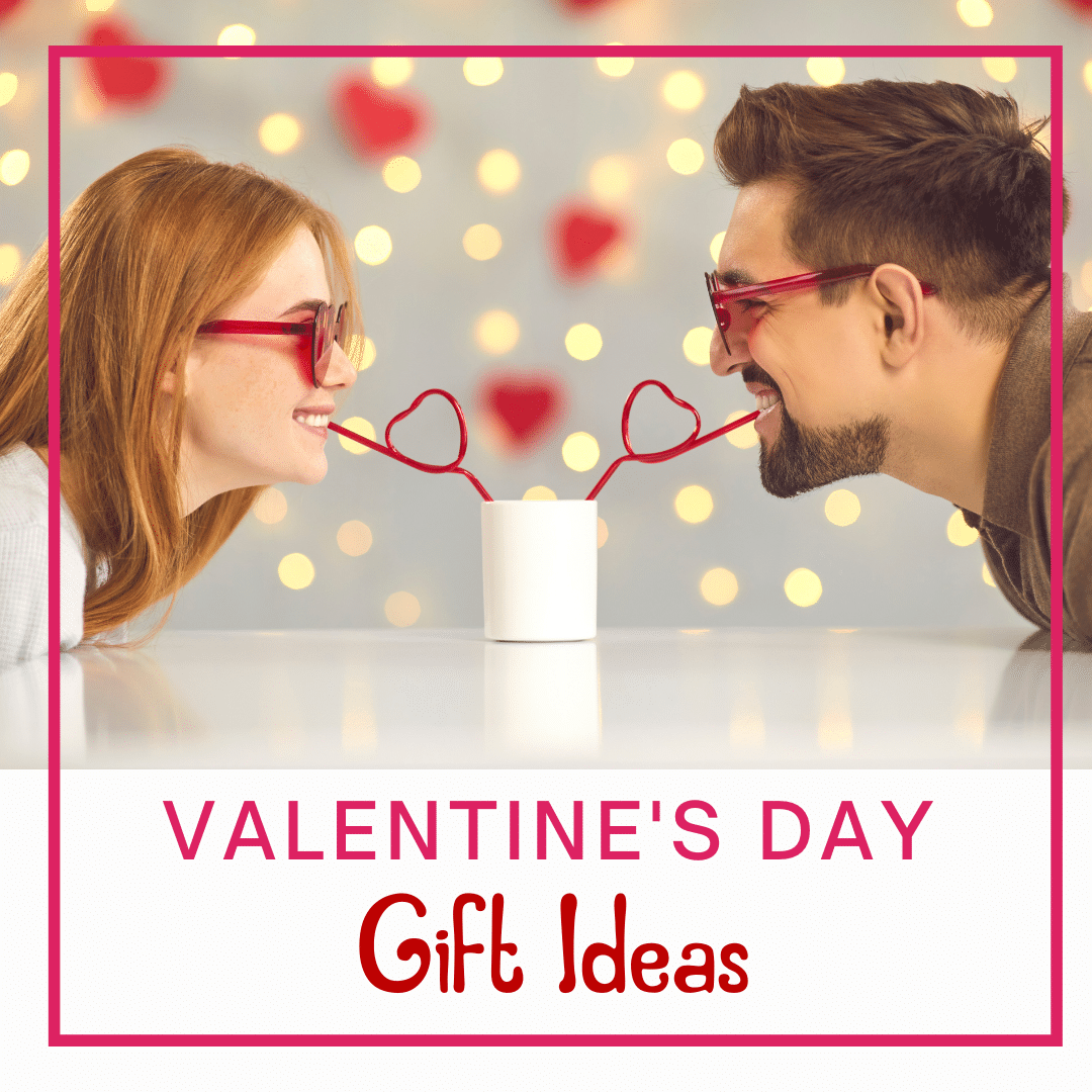 Valentine’s Day Gift Ideas for Her & Him