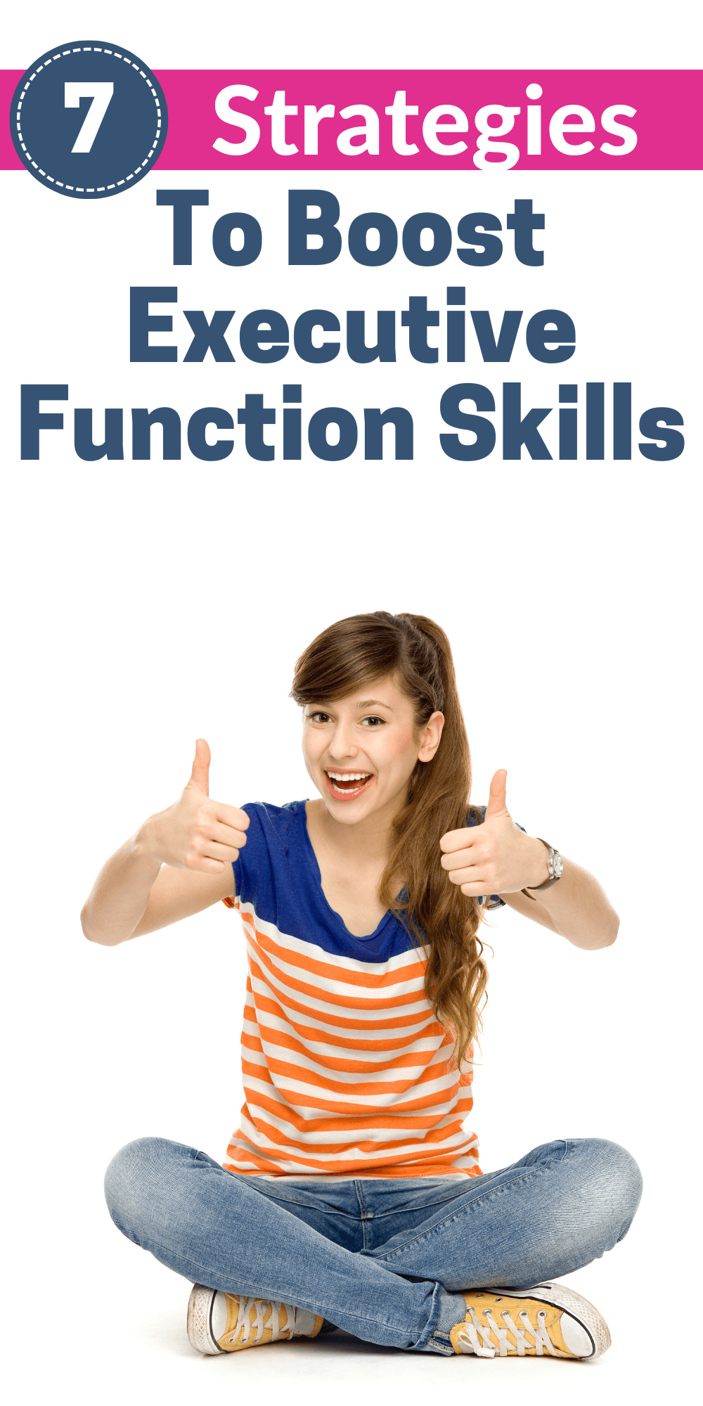 7 Proven Strategies to Boost Your Teen's Executive Function Skills