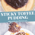 Homemade sticky coffee pudding on a plate.