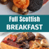 Scottish breakfast food with text overlay.
