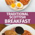 Scottish breakfast food with text overlay.