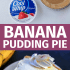 Whole banana cream pie with text overlay describing recipe.