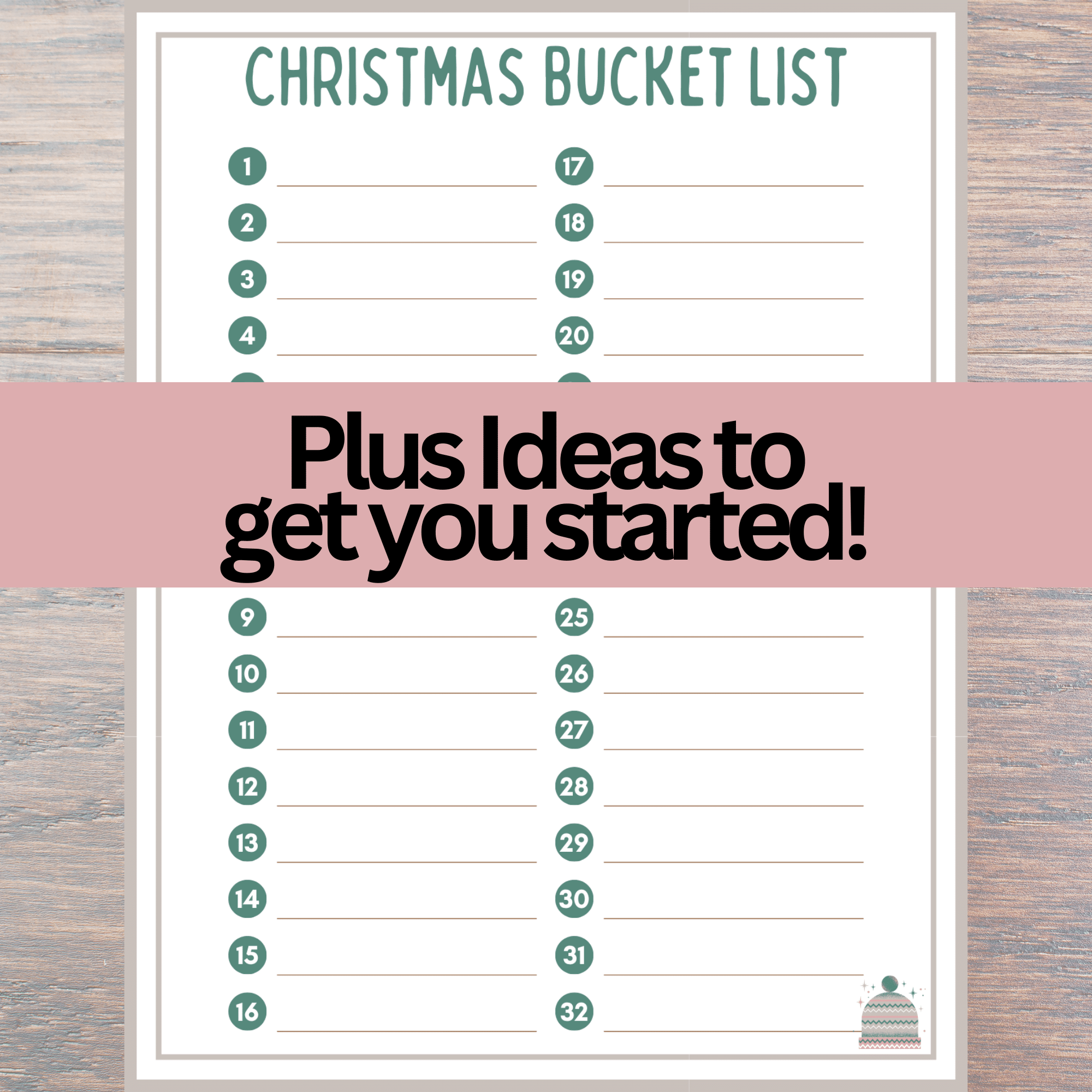 Christmas bucket list printable with text banner saying "plus ideas to get you started".