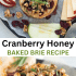 Cranberry baked brie with honey, walnuts, and rosemary with text describing the image.