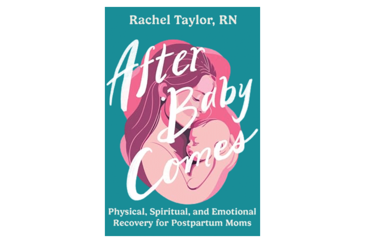 Image for After Baby Comes: Physical, Spiritual, and Emotional Recovery for Postpartum Moms
